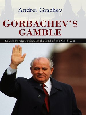 cover image of Gorbachev's Gamble